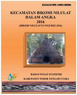 Kecamatan Bikomi Nilulat Dalam Angka 2016