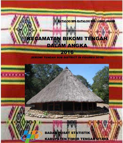 Kecamatan Bikomi Tengah Dalam Angka 2016